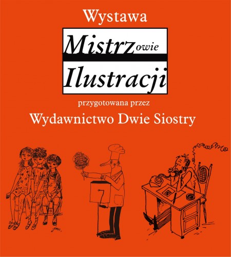 Grafika promująca wystawę Mistrzowie Ilustracji