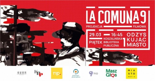 Grafika promująca projekcję filmu z cyklu Miasto na Przykład pt. „La Comuna 9. Odzyskując miasto” 