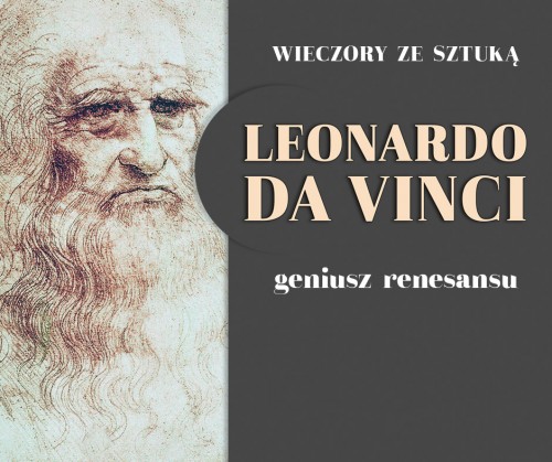 Wieczory ze sztuką - Leonardo da Vinci