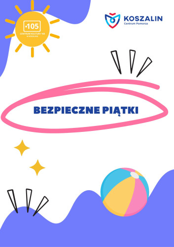Bezpieczne Wakacje 2023 -_Bezpieczne piątki_grafika.jpg