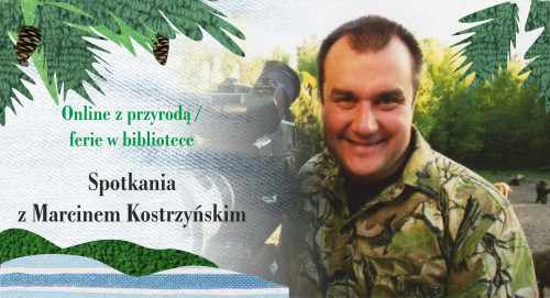 Grafika promująca spotkanie z Marcinem Kostrzyńskim